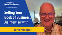 Sell Your Medicare Book and Keep Selling: with John Knepper