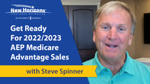 Get Ready For 2022/2023 AEP Medicare Advantage Sales