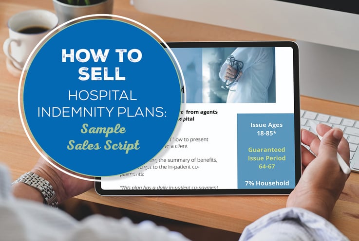 How to Sell Hospital Indemnity Plans: Sample Sales Script