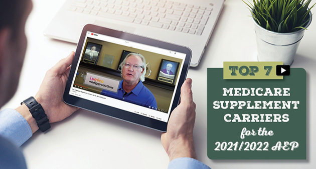 Top 7 Medicare Supplement Carriers for the 2021/2022 AEP