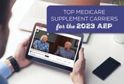 Top Medicare Supplement Carriers for the 2023 AEP