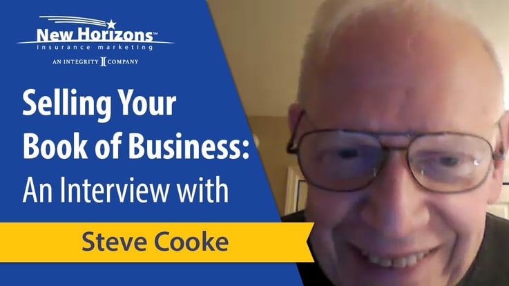 Selling Your Medicare Book of Business: An Interview with Steve Cooke