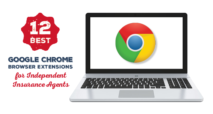 NH-12-Best-Google-Chrome-Browser-Extensions-for-Independent-Insurance-Agents