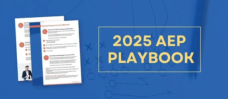 2025 AEP Playbook Bundle: Industry Changes, Tips, & Pre-AEP Checklist