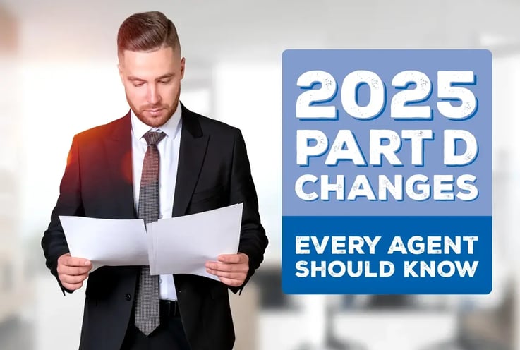 2025 Part D Changes Every Agent Should Know