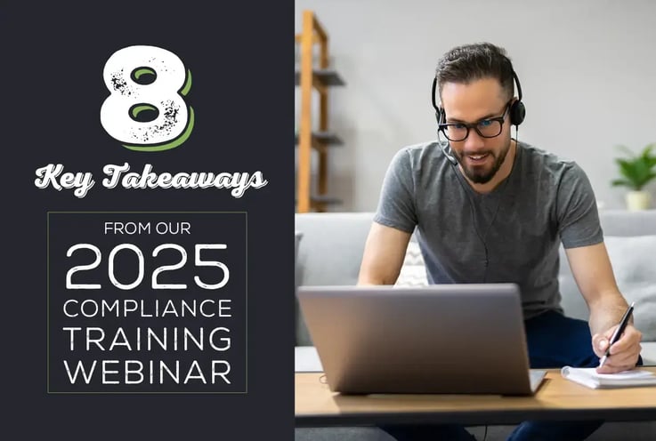 8 Key Takeaways From Our 2025 Compliance Training Webinar