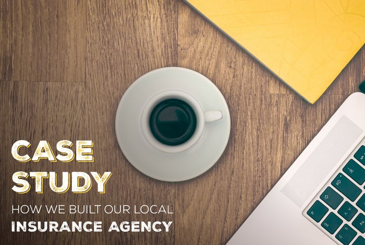 NH-Case-StudyHow We-Built-Our-Local-Insurance-Agency