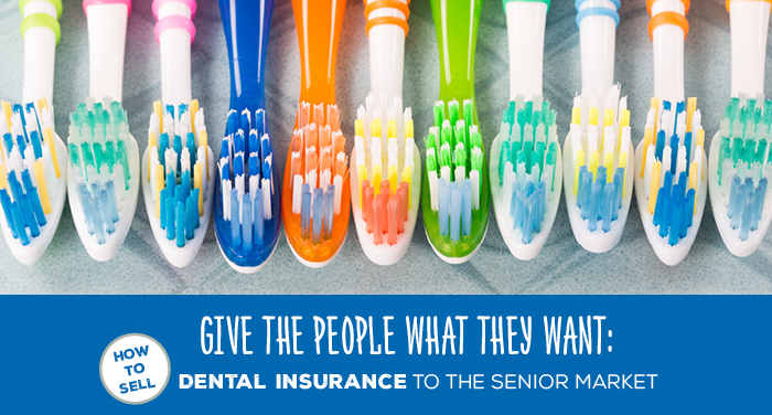 NH-Give-the-People-What-They-Want-How-to-Sell-Dental-Insurance-to-the-Senior-Market