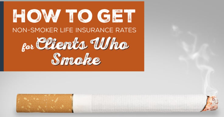 NH-How-to-Get-Non-Smoker-Life-Insurance-Rates-for-Clients-Who-Smoke-FB