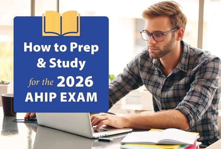 How to Prep & Study for the 2026 AHIP Exam