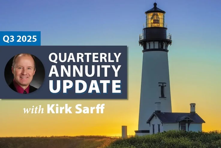 Quarterly Annuity Update with Kirk Sarff | Q3 2025