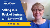 Selling Your Medicare Book of Business: An Interview with Violet Taul